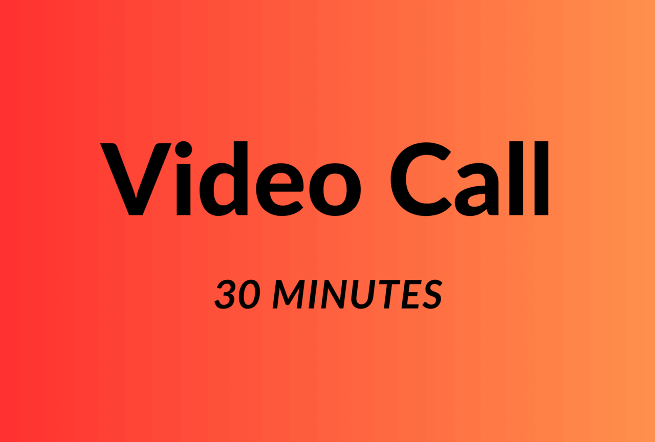 Video Call 30 Minutes