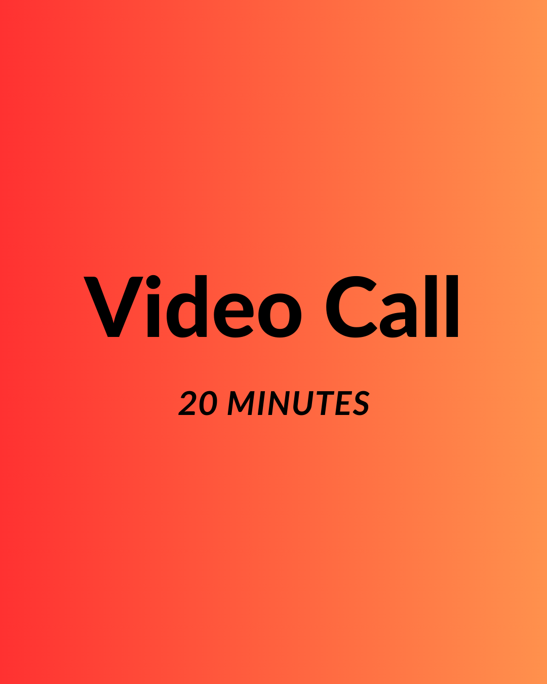 Video Call 20 Minutes